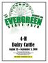 4-H Dairy Cattle August 23 September 3, 2018