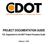 PROJECT DOCUMENTATION GUIDE. R.E. Supplement to the IDOT Project Procedure Guide