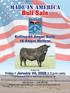 MADE IN AMERICA. Bull Sale. Sitz Alliance At the Ranch 5-1/2 miles west of Callaway, NE