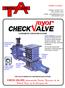 CHECK-VALVES Automatically Position Themselves by the Natural Forces of the Conveying Air. A PNEUMATIC CONVEYING SYSTEM PATENT #: 5,160,222