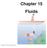 Chapter 15 Fluids. Copyright 2010 Pearson Education, Inc.