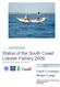 Status of the South Coast Lobster Fishery 2009 CENARA Project Reports on Lobsters