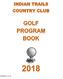Indian Trails Country Club Golf Programs for 2018