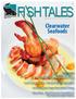 TALES FISH. Clearwater Seafoods. In this Issue: Clearwater Seafoods... Remarkable Seafood, Responsible Choice