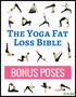The Yoga Fat Loss Bible BONUS POSES