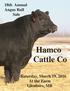 18th Annual Angus Bull Sale. Hamco Cattle Co. Saturday, March 19, 2016 At the Farm Glenboro, MB