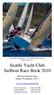 Seattle Yacht Club Sailboat Race Book 2010