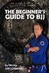 CONTENTS. 1. Introduction The Jiu Jitsu Brotherhood Movement The History Of Brazilian Jiu-Jitsu Equipment...