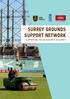SURREY GROUNDS SUPPORT NETWORK SUPPORTING THE GRASSROOTS IN SURREY