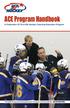 A Publication Of The USA Hockey Coaching Education Program The USA Hockey Coaching Education Program is Presented By