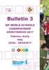 Bulletin 3 ISF WORLD SCHOOLS CHAMPIONSHIP. ORIENTEERING 2017 Palermo, Sicily Italy 22/04 28/04/2017