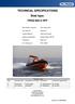 TECHNICAL SPECIFICATIONS Boat type: