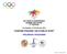 IOC WORLD CONFERENCE WOMEN AND SPORT 5 TH EDITION TOGETHER STRONGER: THE FUTURE OF SPORT PRELIMINARY PROGRAMME