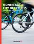 MONTRÉAL, CITY OF CYCLISTS Cycling Master Plan: Safety, Efficiency, Audacity