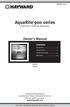 AquaRite 900 series. Electronic Chlorine Generator. Owner s Manual AQR940 AQR925