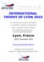 INTERNATIONAL TROPHY OF LYON Lyon, France