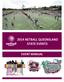 2014 NETBALL QUEENSLAND STATE EVENTS EVENT MANUAL