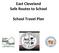 East Cleveland Safe Routes to School. School Travel Plan