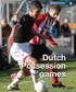 Training Sessions. Dutch Possession games. No.42 September 2010