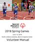 2018 Spring Games. Volunteer Manual. June 1-3, Pacific Lutheran University, JBLM, KC Aquatics Center