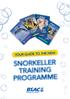 Your guide to the new. Snorkeller Training Programme