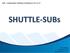 SHUTTLE-SUBs ALL OCEANS Engineering Ltd