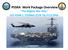 PSSRA Work Package Overview The Mighty War Ship