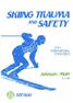 SKIING TRAUMA AND SAFETY: FIFTH INTERNATIONAL SYMPOSIUM