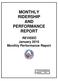 MONTHLY RIDERSHIP AND PERFORMANCE REPORT. REVISED January 2016 Monthly Performance Report
