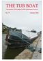 THE TUB BOAT. Newsletter of the Bude Canal & Harbour Society