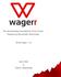 1.0 Abstract Manifesto Problem Overview Criteria for a solution Features and functions of Wagerr 6
