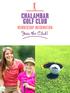 CHALAMBAR GOLF CLUB MEMBERSHIP INFORMATION. Join the Club!