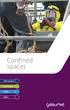 ... Think safety! Confined spaces. HSE in general. Environment. Health. Safety