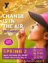 CHANGE IS IN THE AIR. SPRING 2 April 30-June 24, FREEHOLD BRANCH YMCA of Western Monmouth County. CLOSED - Memorial Day, May 28