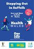 Stepping Out in Suffolk. January to March East and West Suffolk. Health. Helping local people live healthier lives