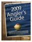 2009 Angler s Guide. withworms,andyoumayjusthaveanangler hooked forlife. Russell Graves