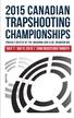 2015 CANADIAN TRAPSHOOTING CHAMPIONSHIPS PROUDLY HOSTED BY THE BRANDON GUN CLUB, BRANDON MB JULY 1 - JULY 5, REGISTERED TARGETS