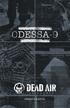 WELCOME TO DEAD AIR ARMAMENT TABLE OF CONTENTS PRODUCT OVERVIEW GET TO KNOW YOUR ODESSA-9 ASSEMBLY BEFORE USE INSTALLATION DISASSEMBLY & CLEANING