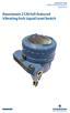 Rosemount 2120 Full-featured Vibrating Fork Liquid Level Switch. Quick Start Guide , Rev BA August 2012