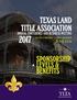 TEXAS LAND SPONSORSHIP LEVELS & BENEFITS ANNUAL CONFERENCE AND BUSINESS MEETING THE ROOSEVELT NEW ORLEANS JUNE 12-14