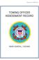 TOWING OFFICER ASSESSMENT RECORD