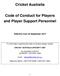 Cricket Australia. Code of Conduct for Players and Player Support Personnel
