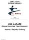 USA KARATE Referee Committee Vision Statement: