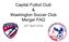 Capital Futbol Club & Washington Soccer Club Merger FAQ. 24 th April 2018