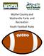 Wythe County and Wytheville Parks and Recreation Youth Football Rules