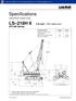 Specifications Lattice Boom Crawler Crane. LS 218H II 110 ton* (100 metric ton) HYLAB Series