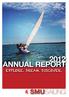 2012 ANNUAL REPORT EXPLORE. DREAM. DISCOVER.