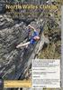 North Wales Climbs. Mark Reeves Jack Geldard Mark Glaister. A climbing guidebook to selected routes on the crags of North Wales