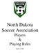 North Dakota Soccer Association Players & Playing Rules