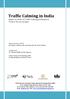 Traffic Calming in India Report on theory of Traffic Calming and Empirical Trials in the city of Jaipur